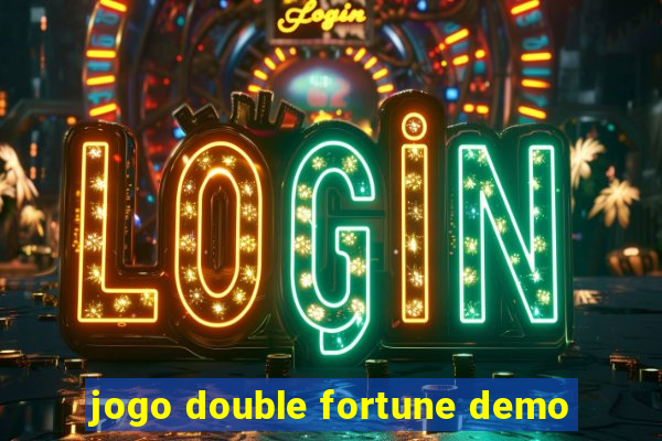 jogo double fortune demo